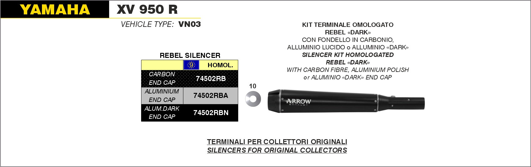 KIT SILENCER REBEL DARK-CARBON ARROW YAMAHA XV 950 R 2014-16