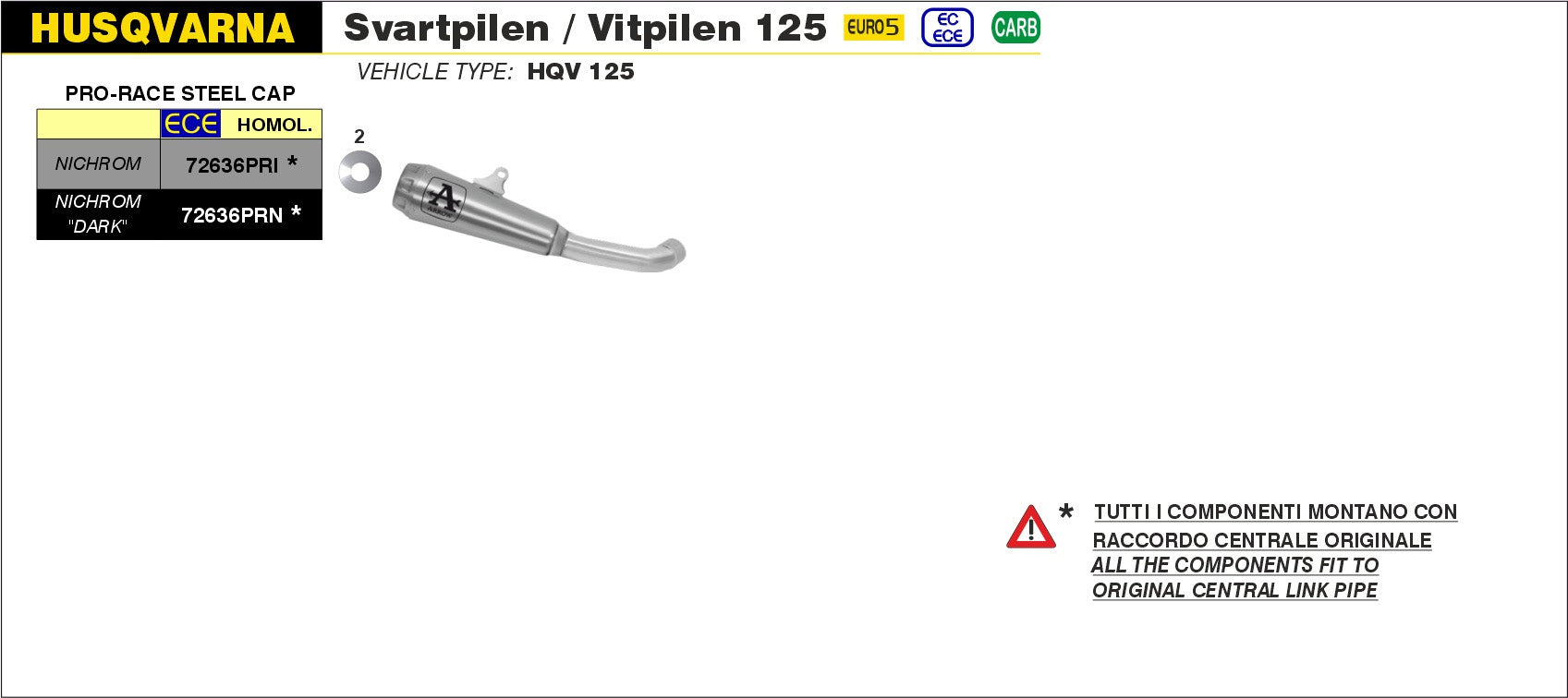 SCARICO PRO-RACE NICHROM ARROW HUSQVARNA SVARTPILEN / VITPILEN 125 2021>