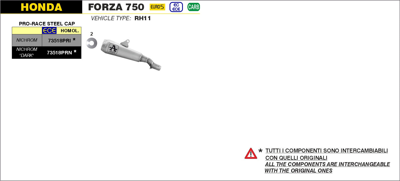 SCARICO MARMITTA PRO-RACE NICHROM ARROW HONDA FORZA 750 2021>