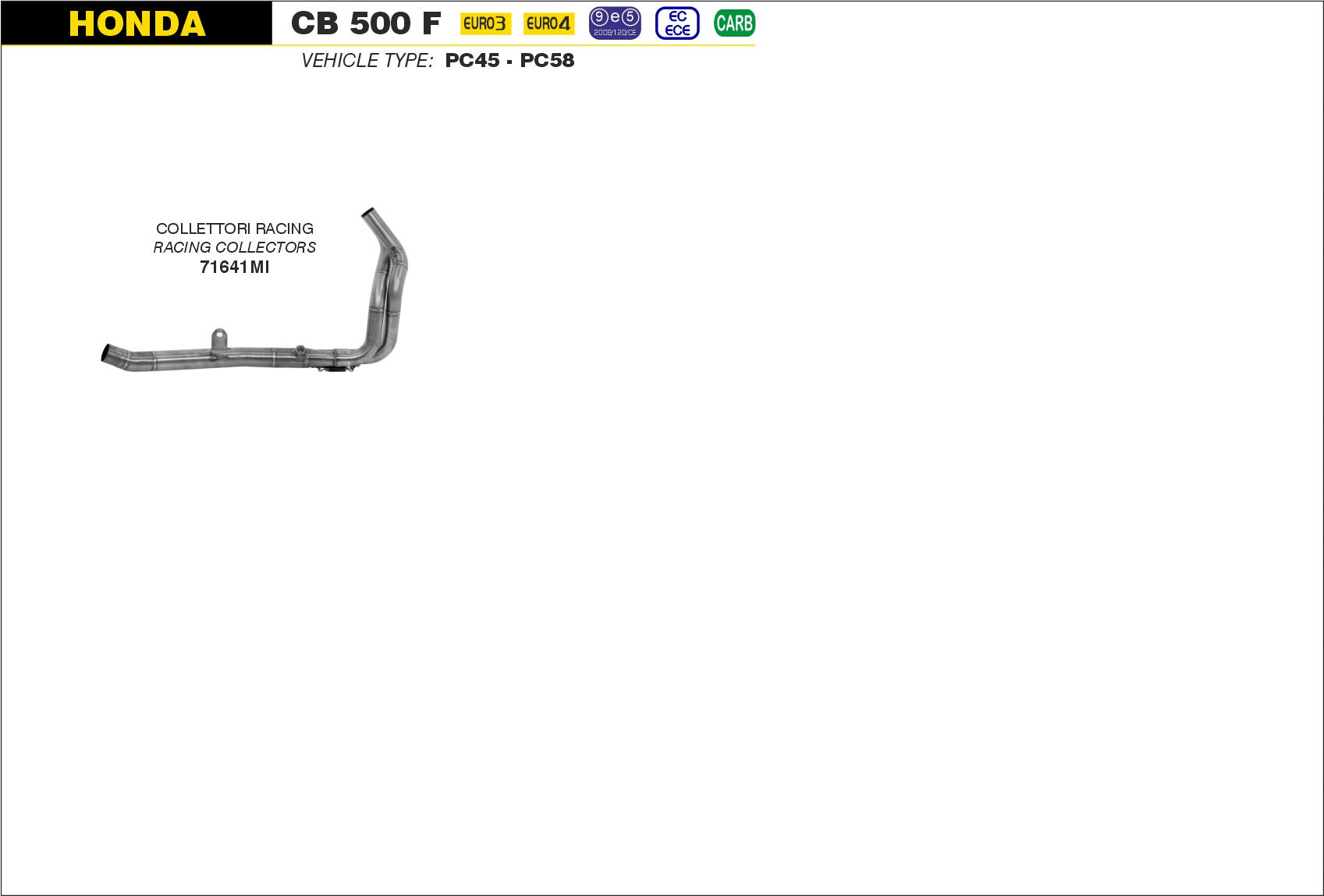 HEADERS RACING ARROW HONDA CB 500 F 2016-18