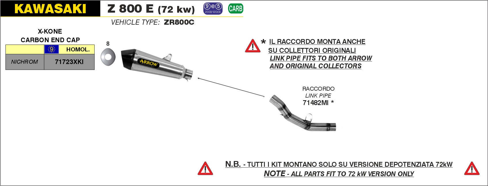 SCARICO MARMITTA X-KONE ARROW KAWASAKI Z 800 E 2013-16