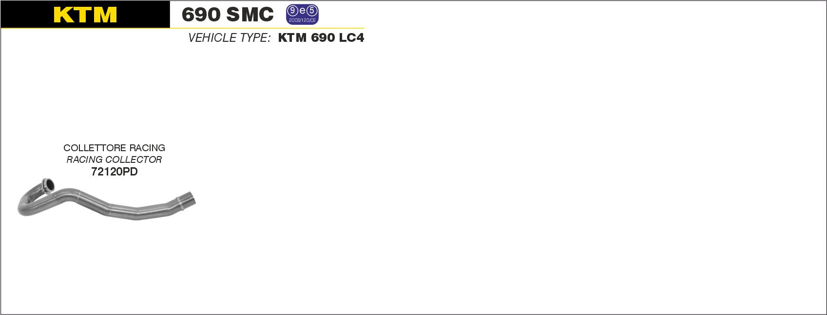 COLLETTORE RACING ARROW KTM 690 SMC 09-16