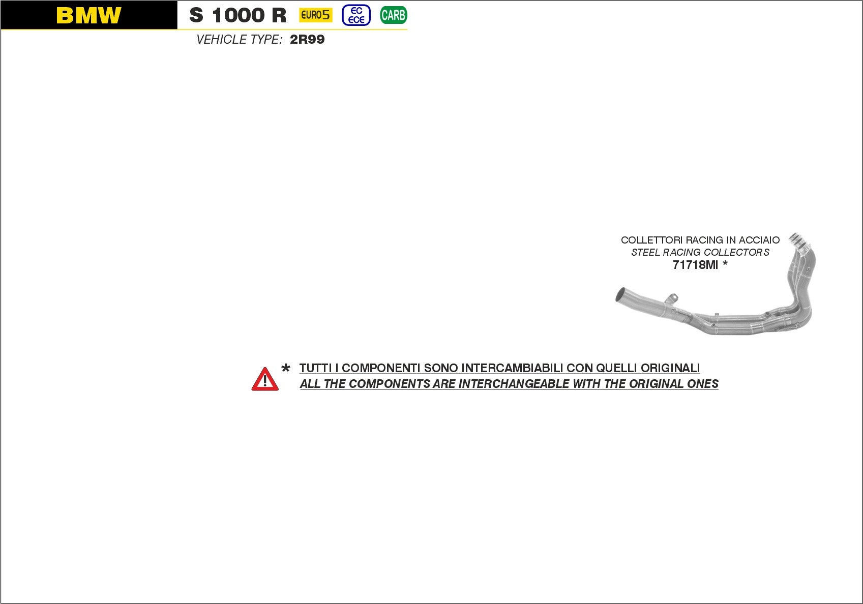 HEADERS RACING INTERCHANGEABLE WITH THE ORIGINALS ARROW BMW S 1000 R 2021-22