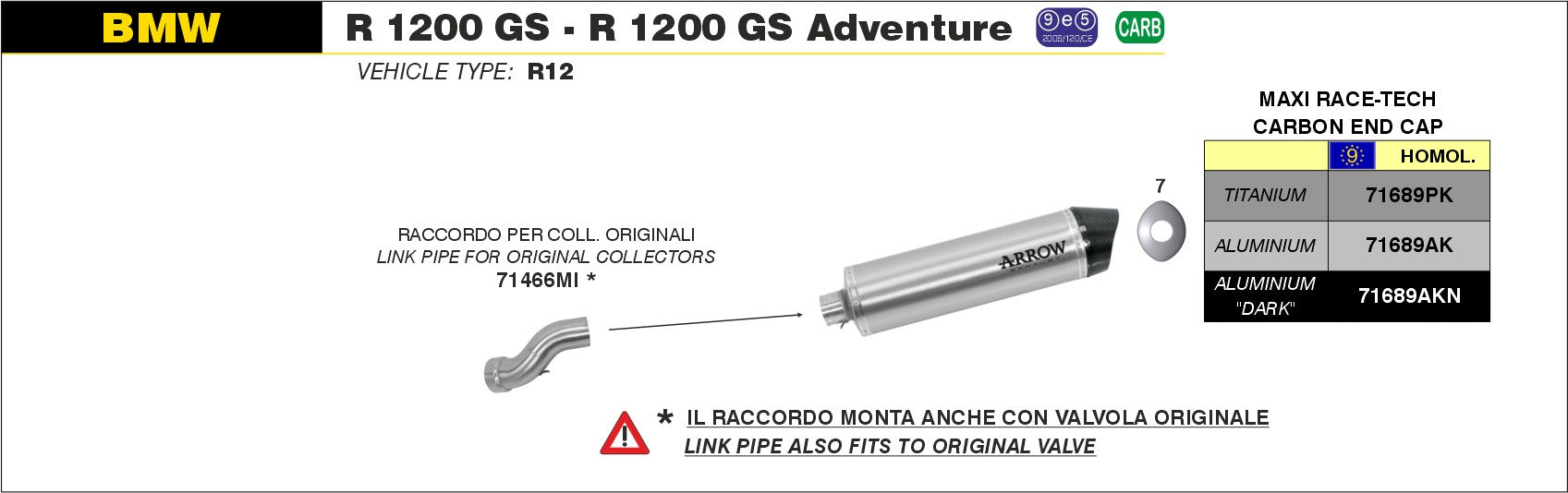 SILENCER MAXI RACE-TECH APPROVED TITANIUM-CARB ARROW BMW R 1200 GS 2010-12