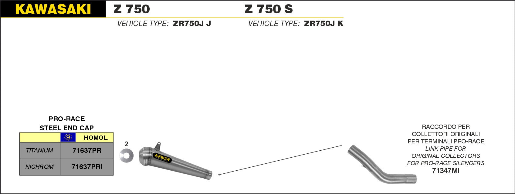 SCARICO MARMITTA PRO-RACE TITANIO ROAD OMOLOGATO ARROW KAWASAKI Z 750 S 2005-06