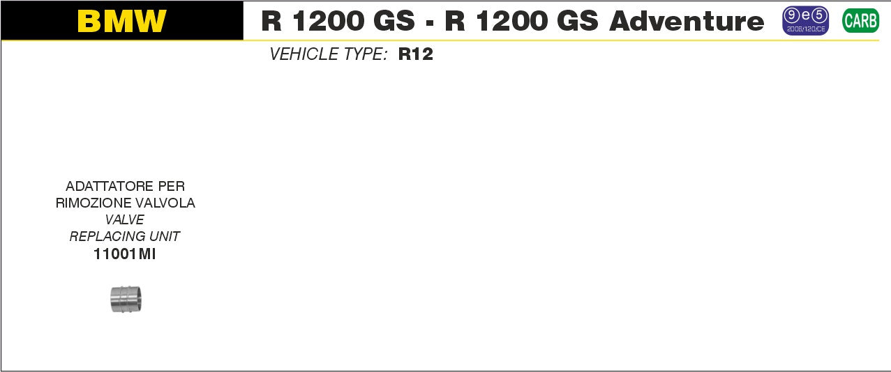 VALVE REMOVAL ADAPTER ARROW BMW R 1200 GS 2010-12