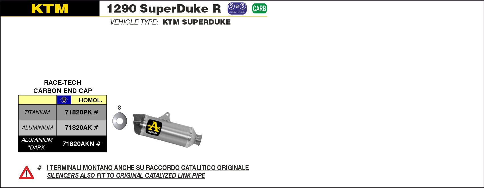 SCARICO MARMITTA RACE-TECH TITANIO-CARBONIO ARROW KTM 1290 SUPERDUKE 2014-19