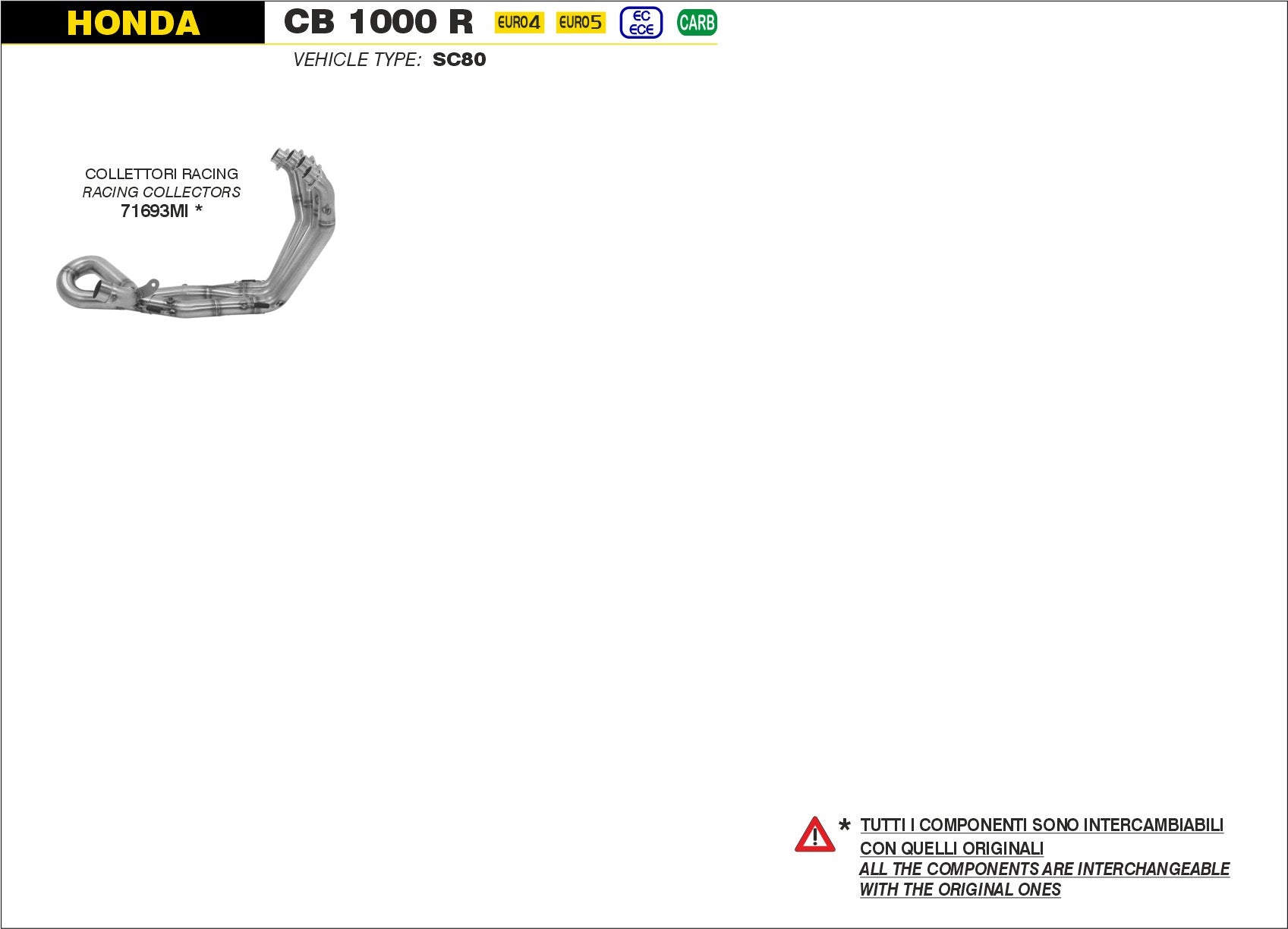 HEADERS RACING ARROW HONDA CB 1000 R 2018-22