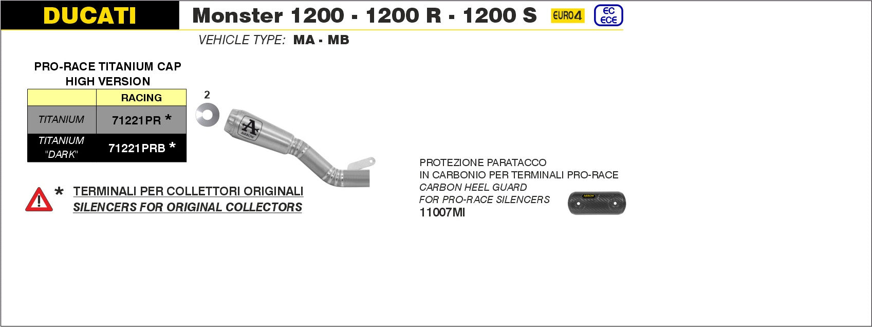 SILENCER PRO-RACE RACING TITANIUM VERSIONE ALTA ARROW DUCATI MONSTER 1200 16-20