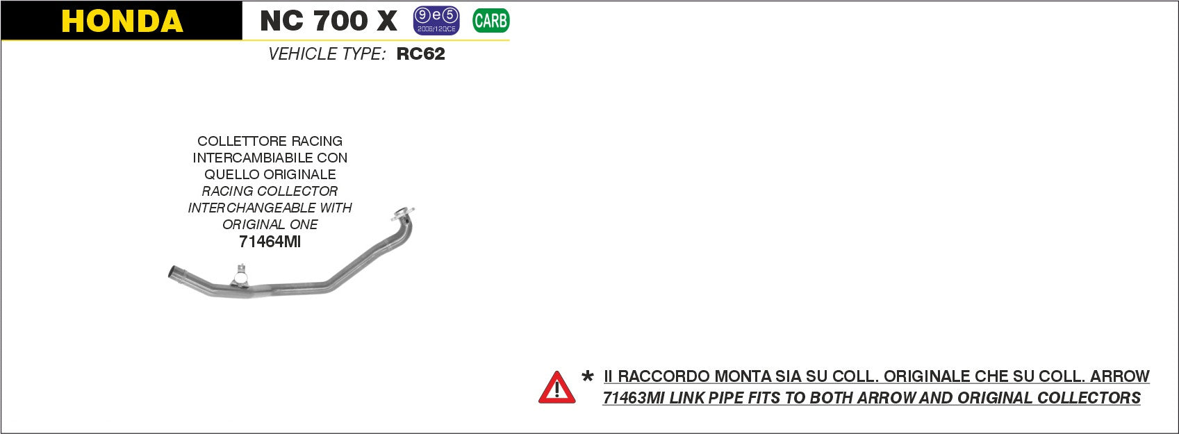 RACING HEADER ARROW HONDA NC 700 X 2012-13