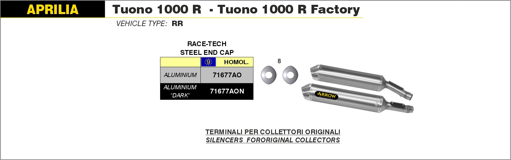 SILENCER RACE-TECH APPROVED ALUMINUM ARROW APRILIA TUONO 1000 R 06-10