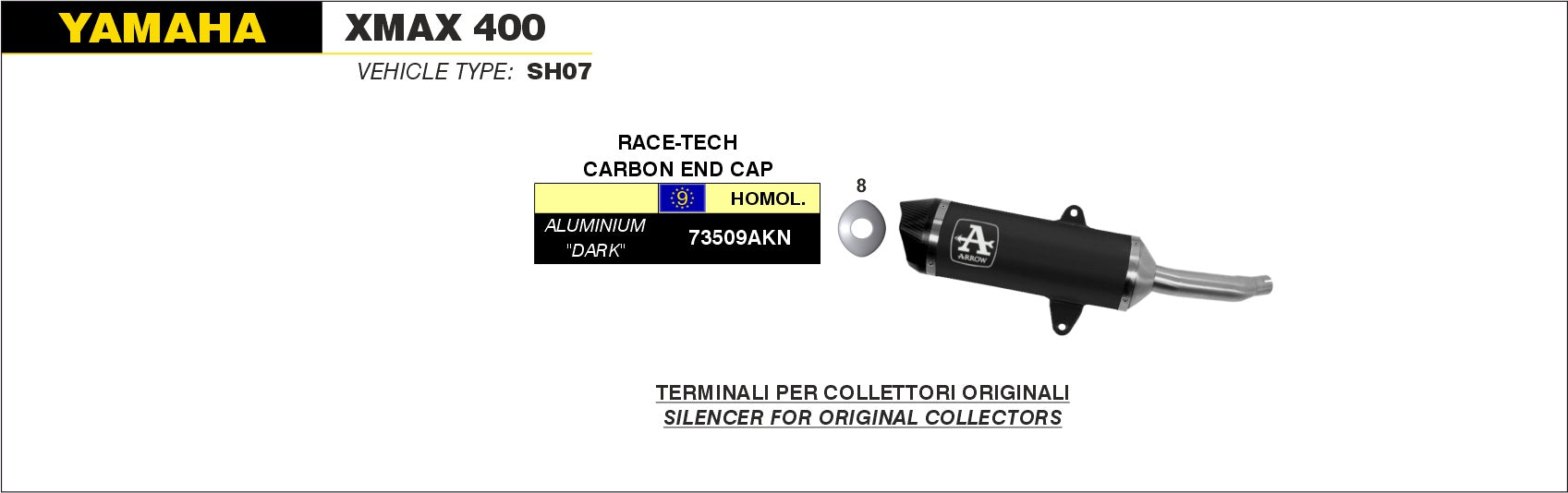 SILENCER RACE-TECH ALUMINUM BLACK-CARB ARROW YAMAHA X-MAX 400 2013-16